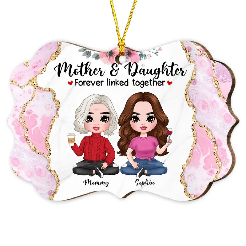 Personalized Mother & Daughter  Forever Linked Together Benelux Ornament OB143 32O53