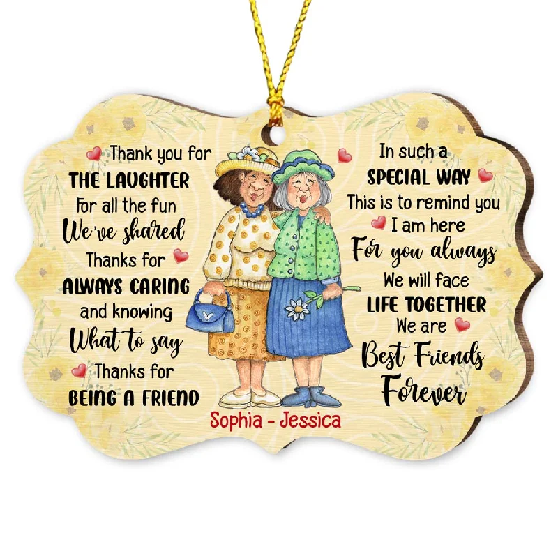 Personalized Old Friends Friendship Thank You For The Laughter Benelux Ornament OB203 58O47
