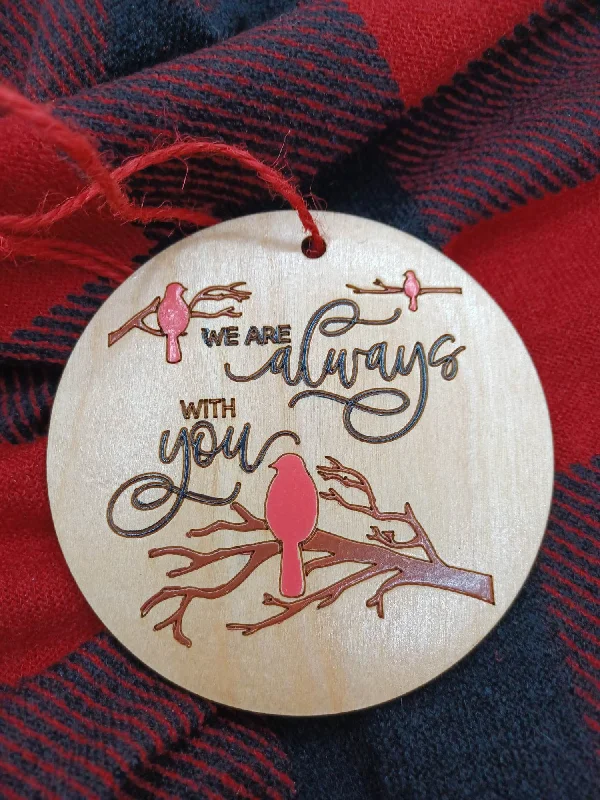 Christmas Snowflakes We Are Always with You Wooden & Acrylic Ornament
