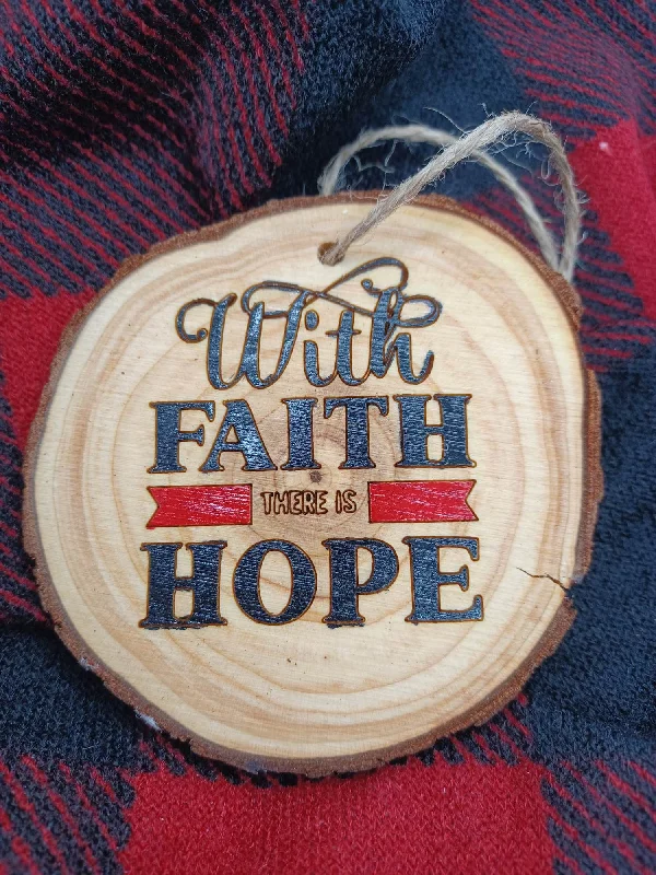 Christmas Party With Faith there is Hope Wooden Ornament