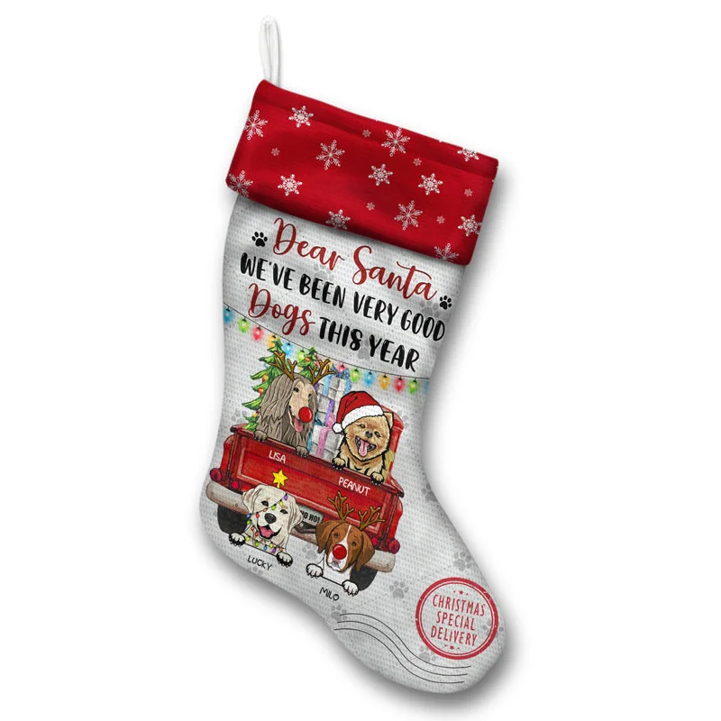 Christmas Night Dear Santa We've Been Very Good Dogs This Year - Gift For Dog Lovers - Personalized Custom Christmas Stocking Christmas Night Dear Santa We've Been Very Good Dogs This Year - Gift For Dog Lovers - Personalized Custom Christmas Stocking